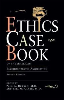 Paperback Ethics Case Book: Of the American Psychoanalytic Association Book