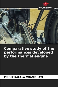 Paperback Comparative study of the performances developed by the thermal engine Book