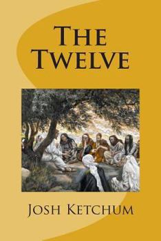 Paperback The Twelve: A Bible Class Study Guide Book