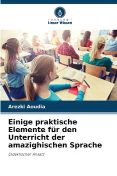 Paperback Einige praktische Elemente für den Unterricht der amazighischen Sprache [German] Book