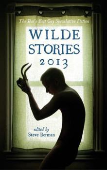 Wilde Stories 2013 - Book  of the Wilde Stories