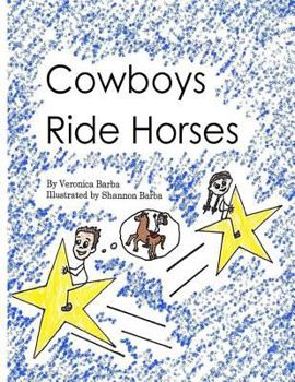 Paperback Cowboys Ride Horses Book