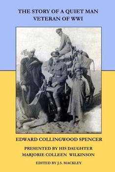 The Story of a Quiet Man: Veteran of Wwi