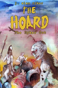 Paperback The Hoard: The Ryker Cut Book