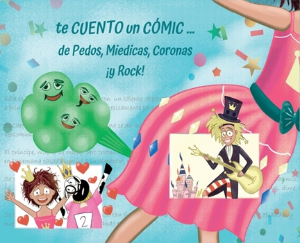 te CUENTO un CÓMIC de... Pedos, Miedicas, Coronas ¡y Rock!