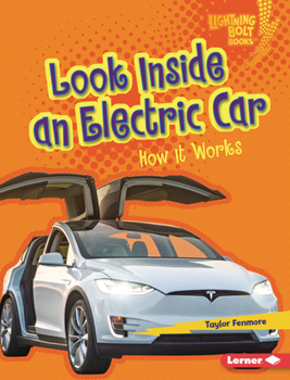 Library Binding Look Inside an Electric Car: How It Works Book