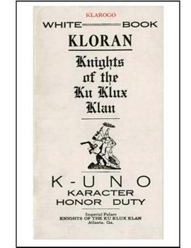 Paperback Kloran: Knights of the Ku Klux Klan Book