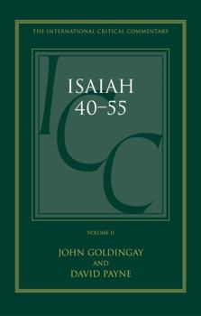 Hardcover Isaiah 40-55 Vol 2 (ICC): A Critical and Exegetical Commentary Book