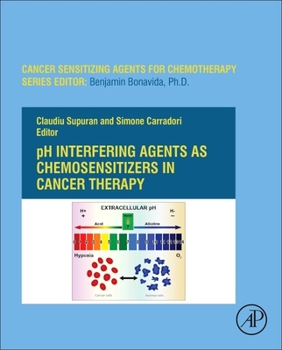 Hardcover Ph-Interfering Agents as Chemosensitizers in Cancer Therapy: Volume 10 Book