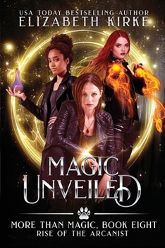 Paperback Magic Unveiled: Rise of the Arcanist Book