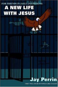 A New Life with Jesus