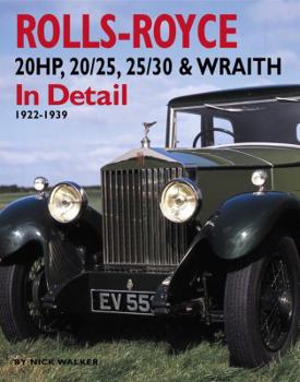 Hardcover Rolls-Royce 20HP, 20/25, 25/30 & Wraith in Detail: 1922-1939 Book