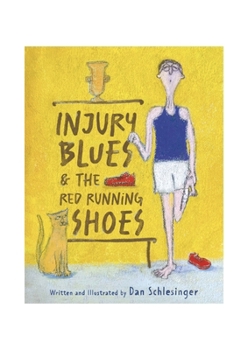 Paperback Injury Blues and the Red Running Shoes Book