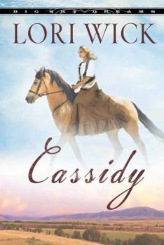 Cassidy - Book #1 of the Big Sky Dreams