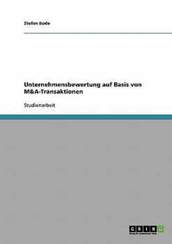 Paperback Unternehmensbewertung auf Basis von M&A-Transaktionen [German] Book