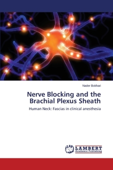 Paperback Nerve Blocking and the Brachial Plexus Sheath Book