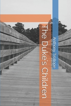 Paperback The Duke's Children Book