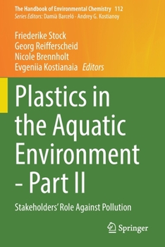 Paperback Plastics in the Aquatic Environment - Part II: Stakeholders' Role Against Pollution Book
