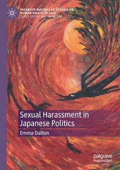 Paperback Sexual Harassment in Japanese Politics Book