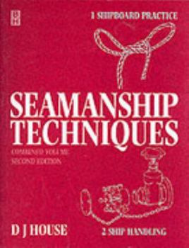 Paperback Seamanship Techniques, 2nd Edition (2 Volumes) Book