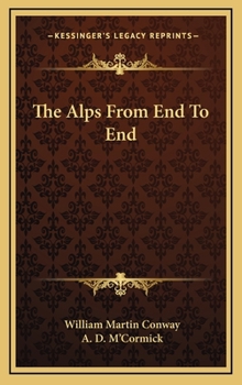 Hardcover The Alps from End to End Book
