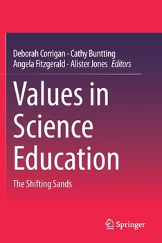 Paperback Values in Science Education: The Shifting Sands Book