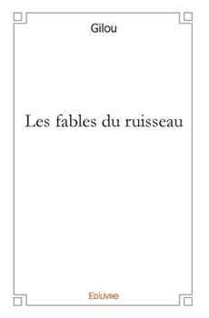 Paperback Les fables du Ruisseau [French] Book