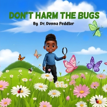 Paperback Don't Harm the Bugs Book