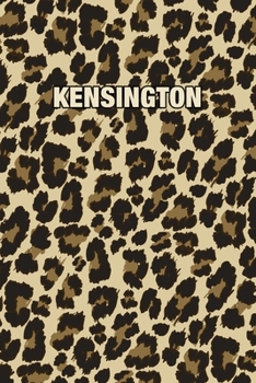 Paperback Kensington: Personalized Notebook - Leopard Print (Animal Pattern). Blank College Ruled (Lined) Journal for Notes, Journaling, Dia Book