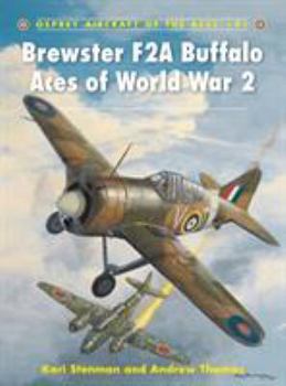 Brewster F2A Buffalo Aces of World War 2 - Book #91 of the Osprey Aircraft of the Aces