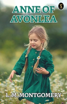 Paperback Anne Of Avonlea Book