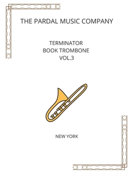 Paperback TERMINATOR BOOK TROMBONE Vol.3: New York Book