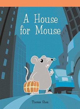 Paperback A House for Mouse Book