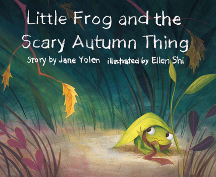 Hardcover Little Frog and the Scary Autumn Thing Book