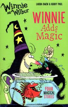 Paperback Winnie and Wilbur: Winnie Adds Magic Book