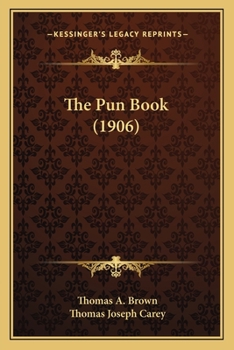 Paperback The Pun Book (1906) Book