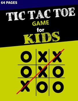 Paperback Tic Tac Toe Game for Kids: An Kids Activity Book, Word Games Book