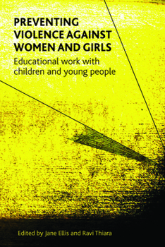 Preventing Violence against Women and Girls: Educational Work with Children and Young People