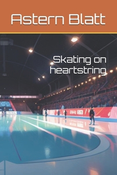Paperback Skating on heartstring Book