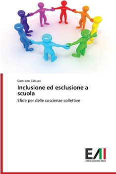 Paperback Inclusione ed esclusione a scuola [Italian] Book