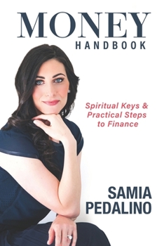 Paperback Money Handbook: Spiritual Keys and Practical Steps to Finance Book