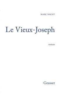 Le vieux-Joseph