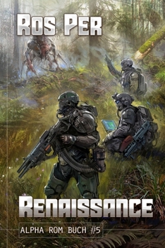 Paperback Renaissance (Alpha Rom Buch #5): LitRPG-Serie [German] Book