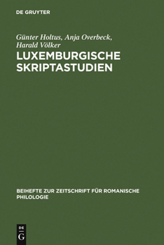 Hardcover Luxemburgische Skriptastudien: Edition Und Untersuchung Der Altfranzösischen Urkunden Gräfin Ermesindes (1226-1247) Und Graf Heinrichs V. (1247-1281) [German] Book