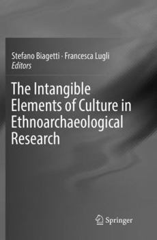 Paperback The Intangible Elements of Culture in Ethnoarchaeological Research Book