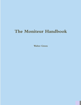 Paperback The Moniteur Handbook Book