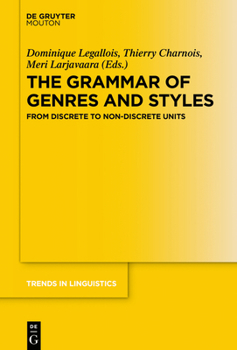 Hardcover The Grammar of Genres and Styles: From Discrete to Non-Discrete Units Book