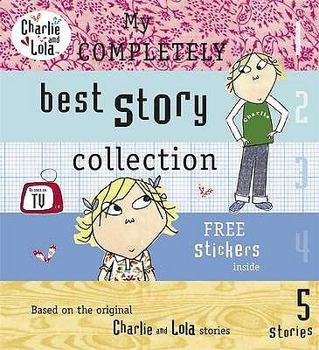 Hardcover My Completely Best Story Collection. Lauren Child Book