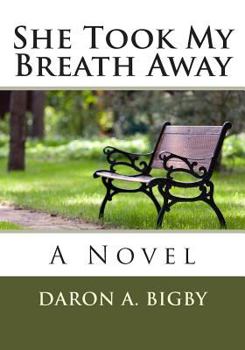 Paperback She Took My Breath Away Book