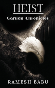 Paperback HEIST (Garuda Chronicles) Book